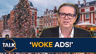 quotASSAULT On British Christmasquot  Kevin OSullivan SLAMS Woke Christmas Adverts [upl. by Jakie509]