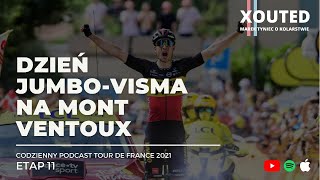 Podcast Tour de France 2021 etap 11 Dzień JumboVisma na Mont Ventoux [upl. by Neo920]