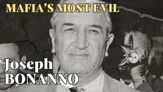 Joseph Bonanno The True Story of Mafias Most Evil  Full Documentary [upl. by Weinstock954]