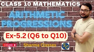 Class 10thCh5Arithmetic ProgressionsEx52Q6 to Q10 [upl. by Veneaux231]