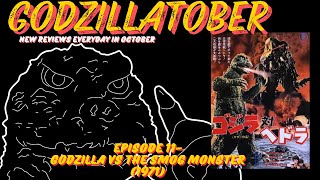 GODZILLATOBER  Episode 11  Godzilla vs The Smog Monster 1971 [upl. by Anitnuahs]