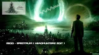 Zedd  Spectrum Headhunterz Edit Remastered Rip HQ Original [upl. by Donica103]