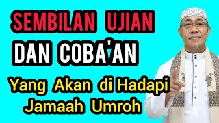 Hati Hati Inilah Ujian Yang Akan Di Hadapi Jamaah UmrohDaftar umroh WA 0812 99 86 102 [upl. by Owain]