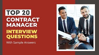 Contract Manager Interview Question and Answers for 2024 [upl. by Dido453]