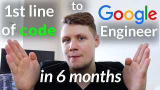 How I Learned to Code in 6 Months  And Got Into Google [upl. by Gnol217]