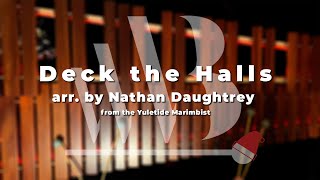 Deck the Halls  arr Nathan Daughtrey [upl. by Yenmor502]