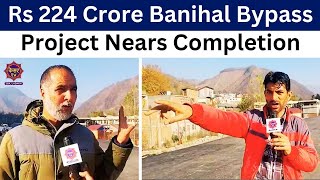 End to Traffic Woes Banihal Bypass to be Completed by Nov 2024 [upl. by Radu254]