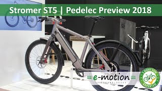 Stromer ST5 eBike Neuheiten 2018  Pedelec Preview Vorschau  Eurobike 2017 [upl. by Namialus]