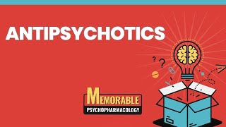 Antipsychotics Mnemonics Memorable Psychopharmacology Lecture 4 [upl. by Hadrian]