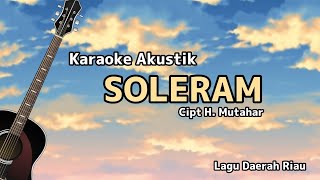 Karaoke Akustik Soleram [upl. by Alburg]