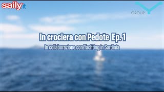 IN CROCIERA CON PEDOTE  Episodio 1 [upl. by Neyud540]