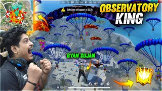 King of Observatory  Free Fire  Gyan Gaming [upl. by Ulland]