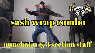 the sash wrap a multiprop trick for nunchaku amp 3 section staff [upl. by Diad650]