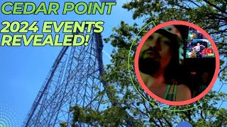 Cedar Point 2024 Events Revealed [upl. by Htrag833]