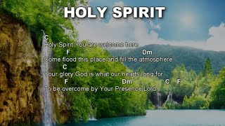 Holy Spirit  With Lyrics and Chords [upl. by Dehlia]