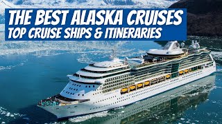 10 Best Alaska Cruises for 2022 Best New Cruise Ships and Itineraries for Alaskan Cruise [upl. by Punke]