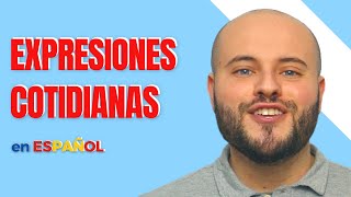 7 Expresiones COTIDIANAS en ESPAÑOL 💬 de España [upl. by Lacefield]