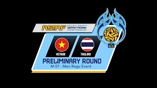 M07 VIETNAM vs THAILAND  ASTAF Asian Beach Sepaktakraw Championship 2024 [upl. by Nerrual751]