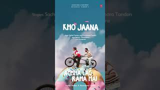 Kho Jaana 🌬💖 Sachet Tandon Parampara Tandon  Youngveer  Achha Lag Raha Hai [upl. by Eiramac]