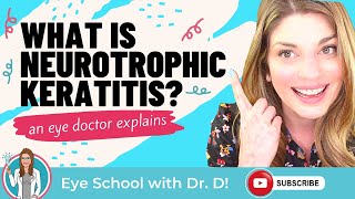 What Is Neurotrophic Keratitis  Eye Doctor Explains [upl. by Auhsej272]