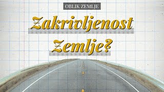 OBLIK ZEMLJE  Zakrivljenost Zemlje [upl. by Noiroc]