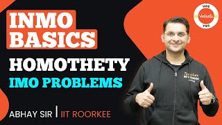 HOMOTHETY  IMO Problems  INMO Basics  Abhay Mahajan  VOS [upl. by Harrington472]