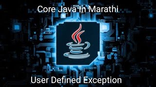 Userdefined exception in Java in Marathi  Customized exception in Java in Marathi [upl. by Christi]