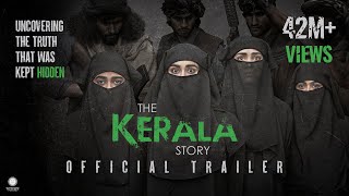 The Kerala Story Official Trailer  Vipul Amrutlal Shah  Sudipto Sen  Adah Sharma  Aashin A Shah [upl. by Alikam]