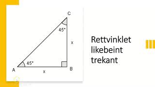 Rettvinklet likebeint trekant og pytagoras [upl. by Waldos]