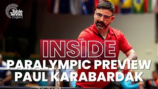 Paralympic Preview with Paul Karabardak  Inside Camp  Table Tennis England [upl. by Adnaluy120]