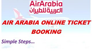 AIR ARABIA FLIGHT TICKET BOOKING  FLIGHT TICKET [upl. by Mizuki]