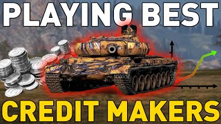 Playing the BEST Credit Makers in World of Tanks [upl. by Bianka669]