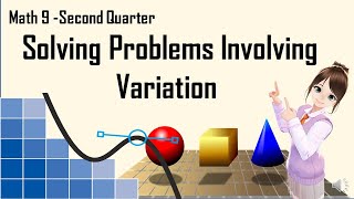 MATH 9  SOLVING PROBLEMS INVOLVING VARIATION [upl. by Narton]