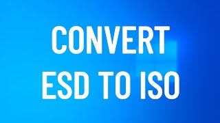 How to Convert ESD to ISO 2021 Tutorial [upl. by Attezi]