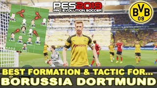 PES 2019  Best Formation amp Tactic for Borussia Dortmund [upl. by Anitsirt]