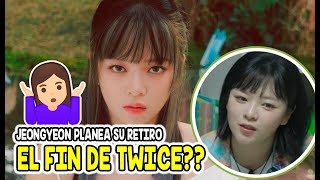 OFICIAL Jeongyeon anuncia su plan de retiro  ¿El fin de TWICE [upl. by Bain479]