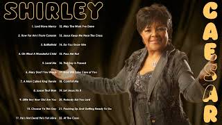 Shirley Caesar Best Songs Of Shirley Caesar  Gospel PlaylistVol19 [upl. by Sandell]