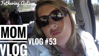 This Is The Last One  A Bloody Mess  Fathering Autism Vlog 53 [upl. by Lenore]