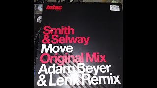 Smith amp Selway – Move 9Adam Beyer amp Lenk Remix [upl. by Faria]