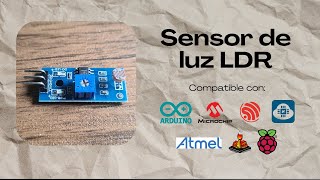 Sensor de luz LDR  ARDUINO  PIC  AVR  RASPBERRY PI PICO  ESP8266  ESP32 CVR ELECTRONICA [upl. by Nnayt]