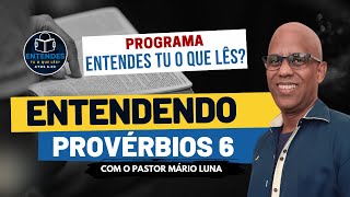 Entendendo Provérbios 6 [upl. by Jeralee]