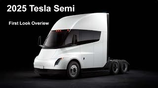 2025 Tesla semi  First Look Overview [upl. by Yelsiap291]