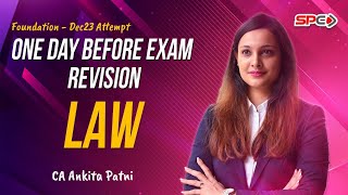 CA FOUNDATION  ONE DAY BEFORE EXAM REVISION  LAW  FOR DEC 23  BY CA ANKITA PATNI [upl. by Dnalwor]