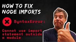 HOW TO FIX SyntaxError Cannot use import statement outside a module [upl. by Nnyliak]