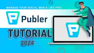 Publer Tutorial 2024  Manage your Social Media like a Pro [upl. by Enyalb]