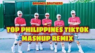 TOP PHILIPPINES TIKTOK MASHUP REMIXViral Party Mix Dance CoverBriones Brothers [upl. by Narbig]