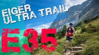 E35 Eiger Ultra Trail Matthias Altenau [upl. by Htebzil640]