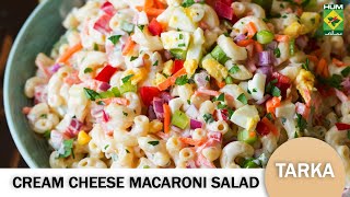 Cream Cheese Macaroni Salad  Quick amp Easy Recipe  Super Easy and Delicious  Tarka  Rida Aftab [upl. by Carvey]