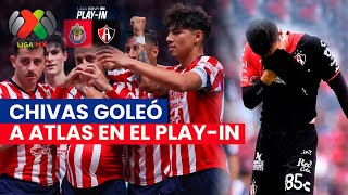 CHIVAS ELIMINÓ CON GOLEADA A ATLAS EN PLAYIN DE LA LIGA MX [upl. by Ataynik911]