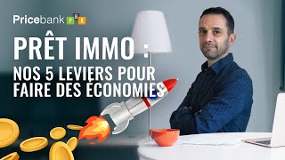 💰ECONOMISEZ sur votre crédit amp prêt immobilier en cours  Les 5 LEVIERS pour loptimiser [upl. by Ahsirat]